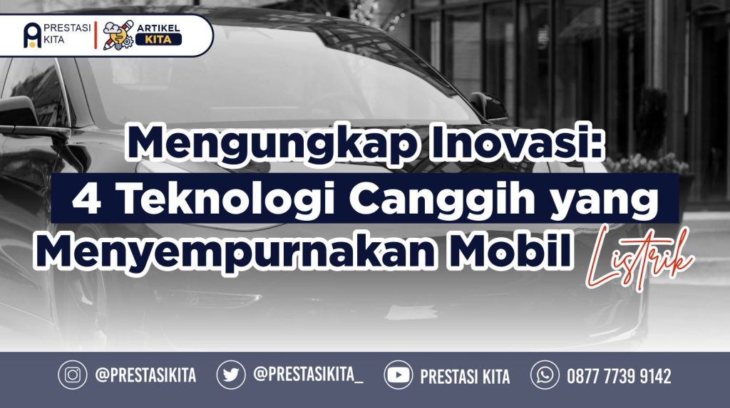 Mengungkap Inovasi: 4 Teknologi Canggih Yang Menyempurnakan Mobil ...