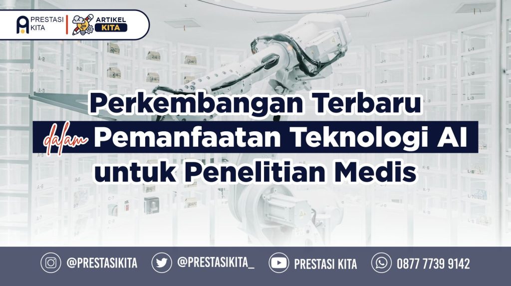 Perkembangan Teknologi AI di Dunia Medis: Apa yang Bisa Kita Harapkan?